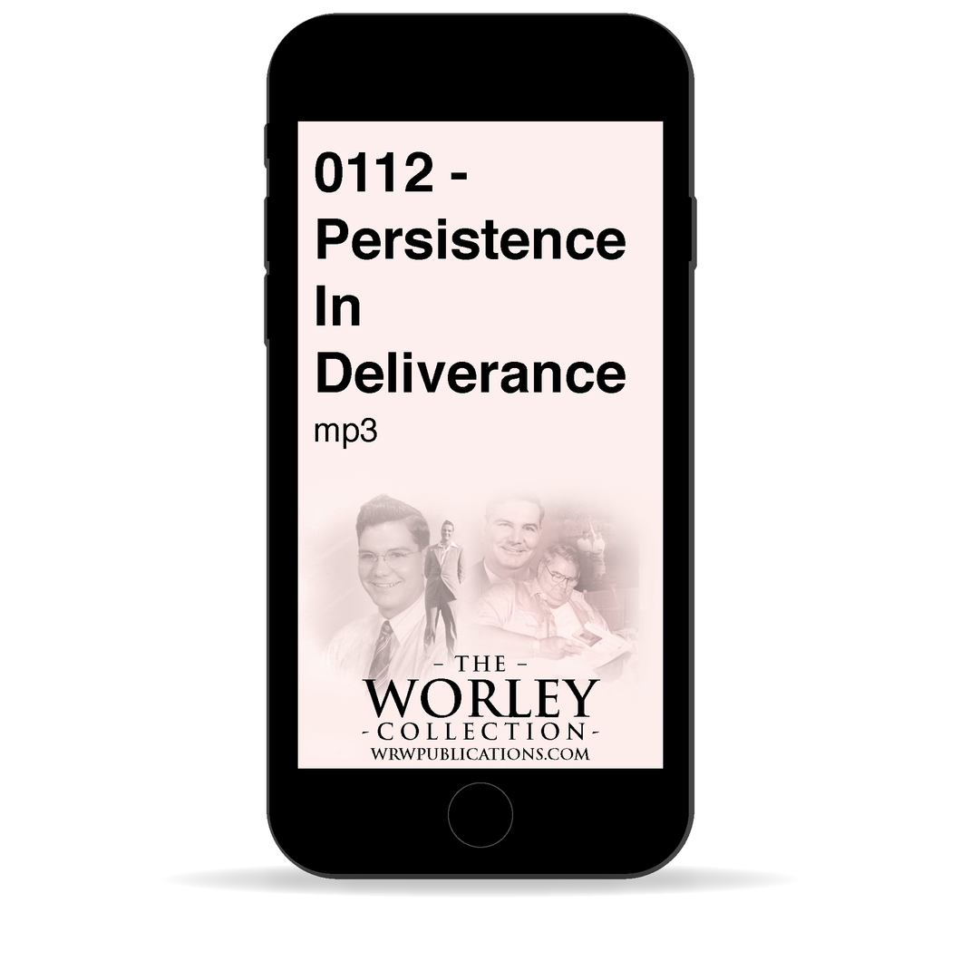 0112 - Persistence In Deliverance