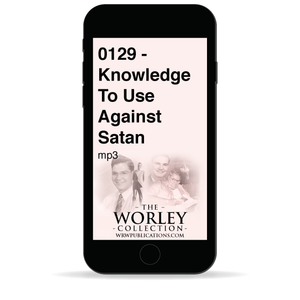 0129 - Knowledge To Use Against Satan