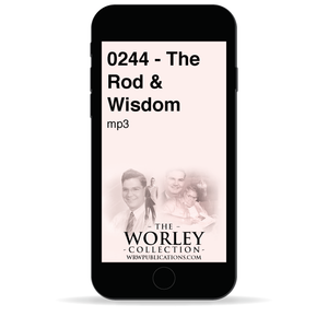 0244 - The Rod & Wisdom