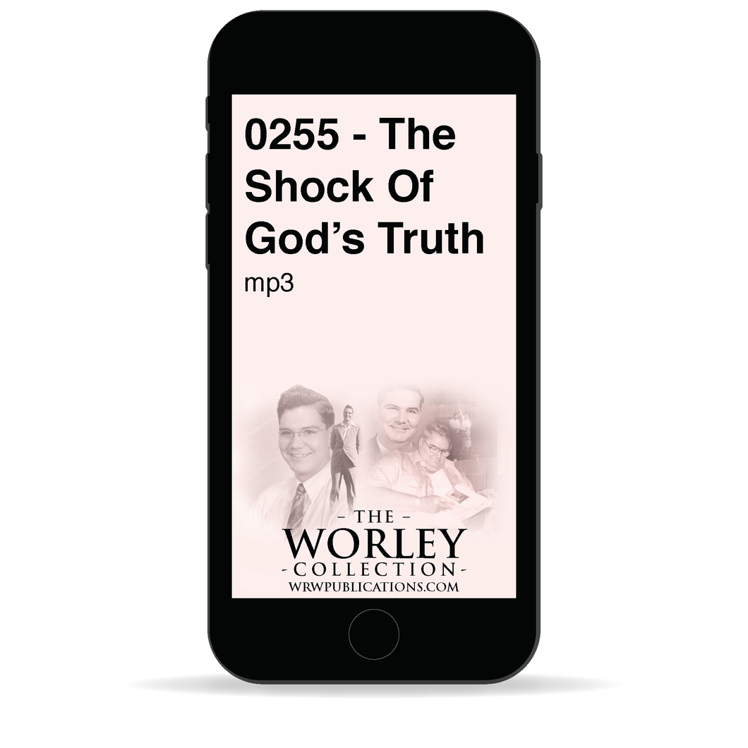 0255 - The Shock Of God's Truth