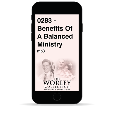 0283 - Benefits Of A Balanced Ministry