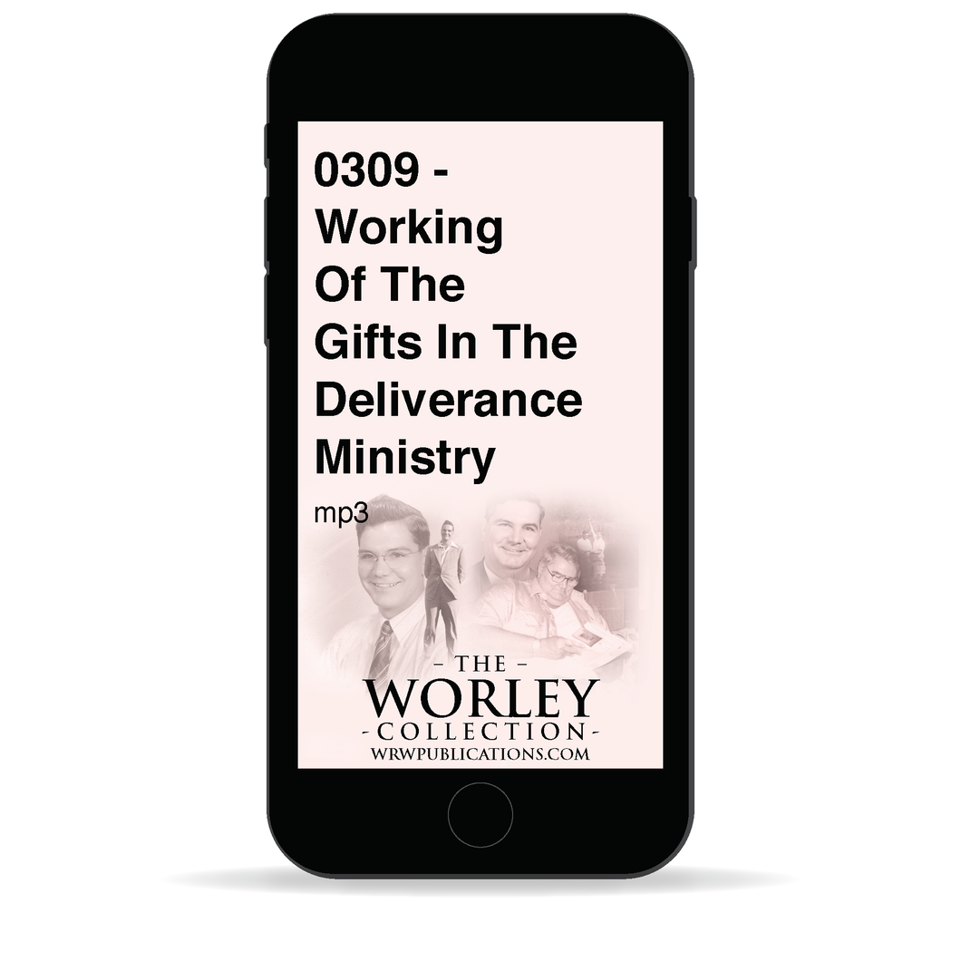 0309 - Working Of The Gifts In The Deliverance Ministry