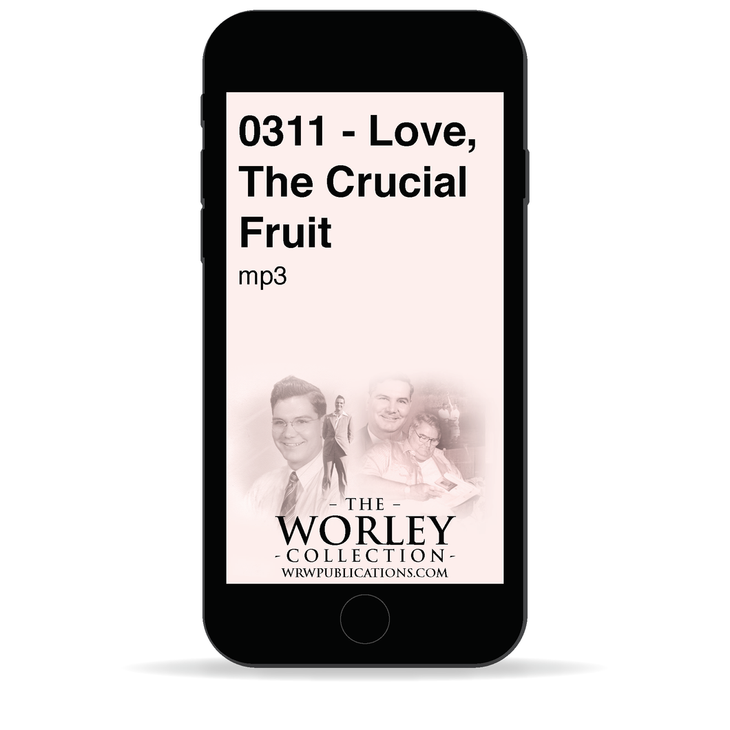 0311 - Love, The Crucial Fruit