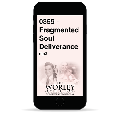 0359 - Fragmented Soul Deliverance