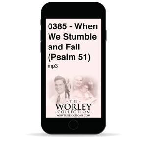 0385 - When We Stumble and Fall (Psalm 51)