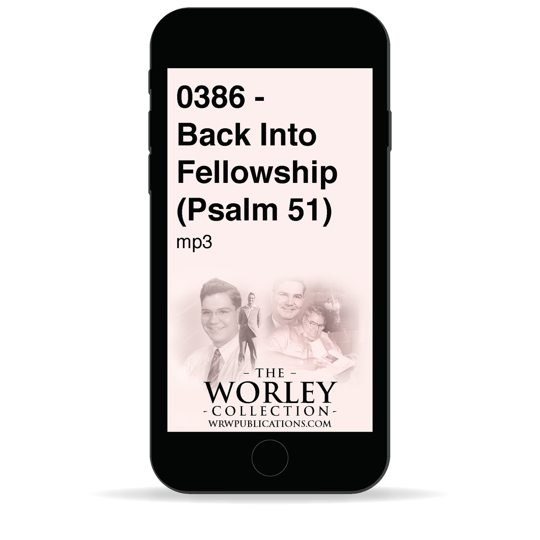 0386 - Back Into Fellowship (Psalm 51)