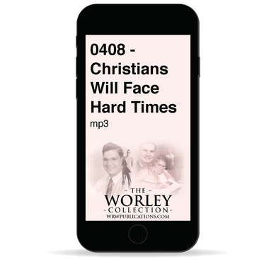 0408 - Christians Will Face Hard Times