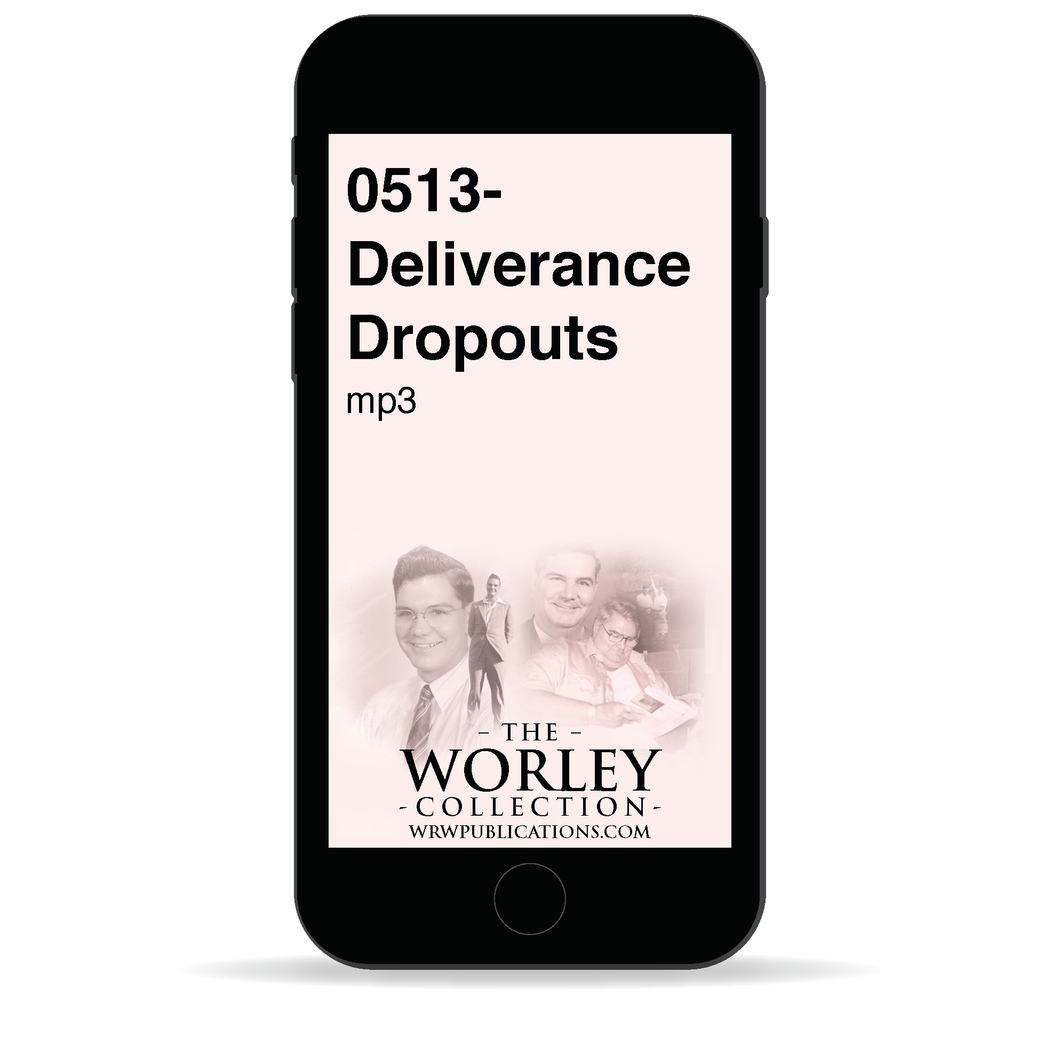 0513- Deliverance Dropouts