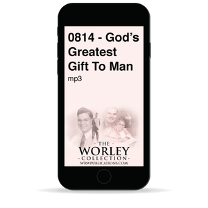 0814 - God's Greatest Gift To Man