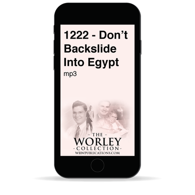 1222 - Don't Backslide into Egypt