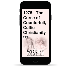 1275 - The Curse of Counterfeit, Cultic Christianity