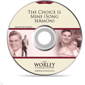 1287: The Choice Is Mine (Song Sermon) (DVD)