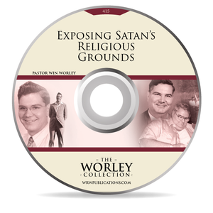415: Exposing Satan's Religious Grounds