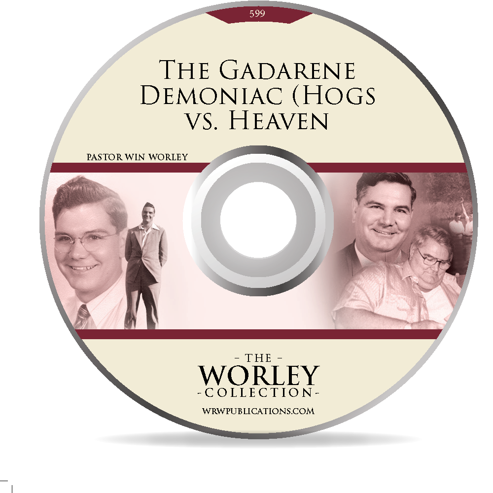 599: The Gadarene Demoniac (Hogs vs. Heaven