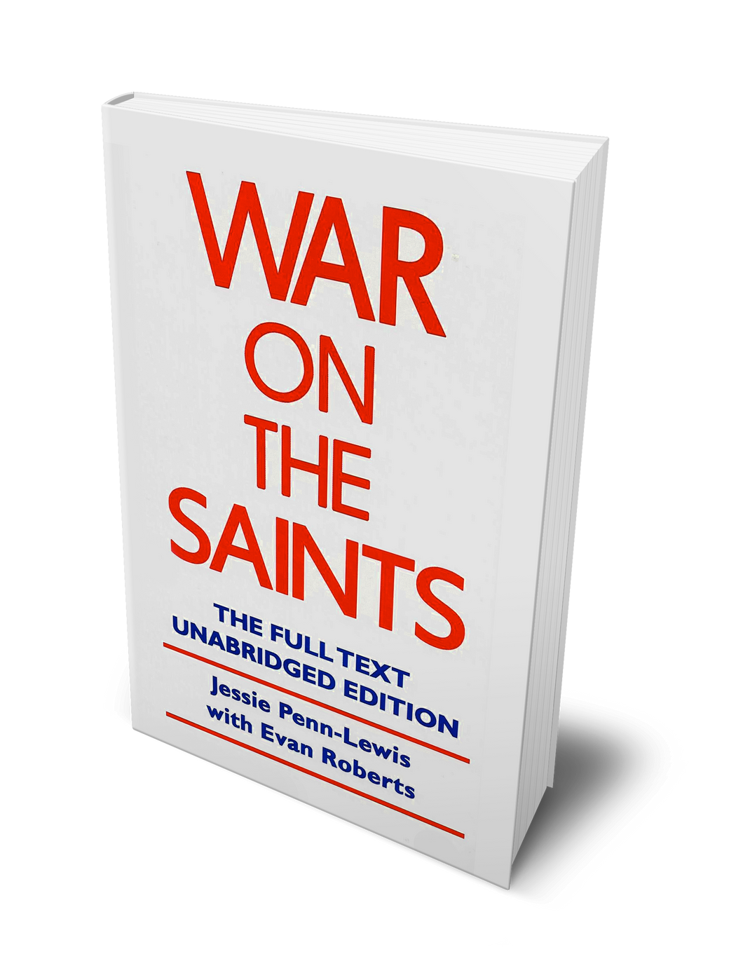 War on the Saints - Unabridged Edition
