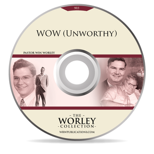 903: WOW (Unworthy)