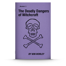 Load image into Gallery viewer, Booklet 3: The Deadly Dangers of Witchcraft