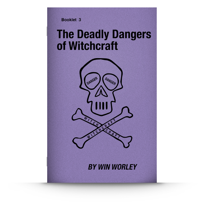 Booklet 3: The Deadly Dangers of Witchcraft