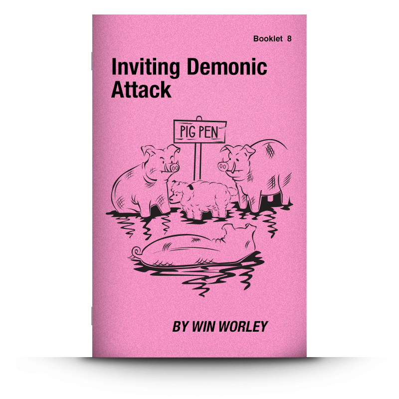 Booklet 8: Inviting Demonic Attack