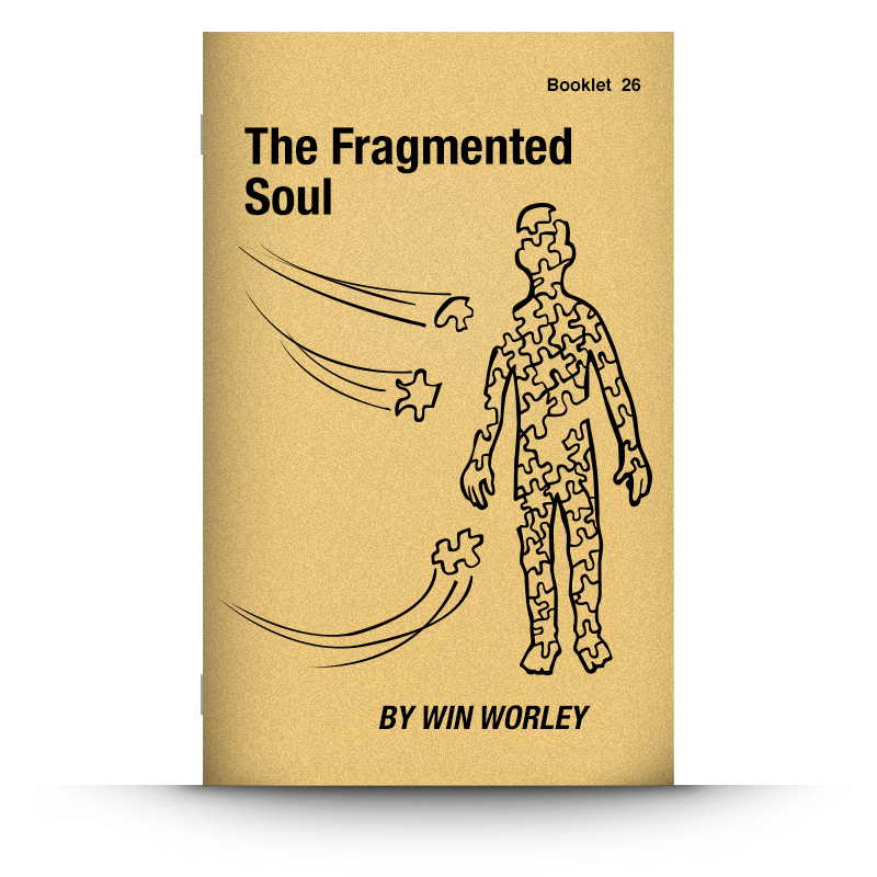 Booklet 26: The Fragmented Soul