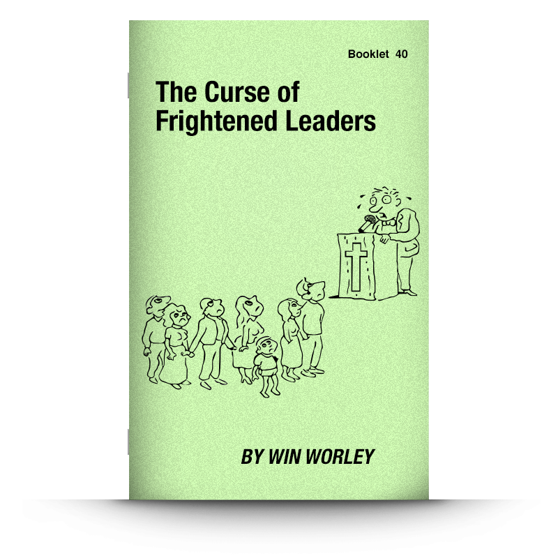 Booklet 40: The Curse of Frightened Leaders