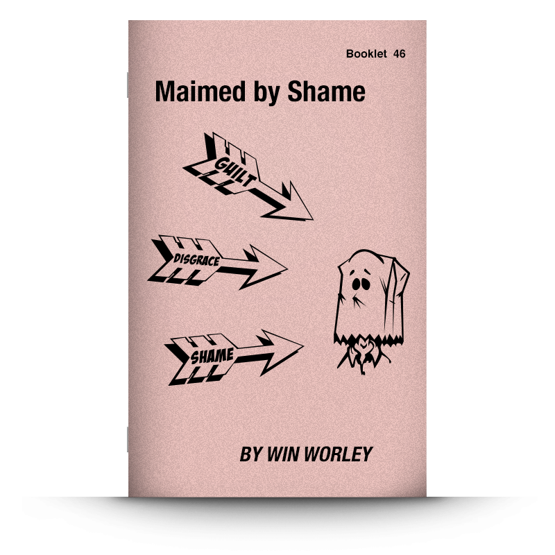 Booklet 46: Maimed By Shame