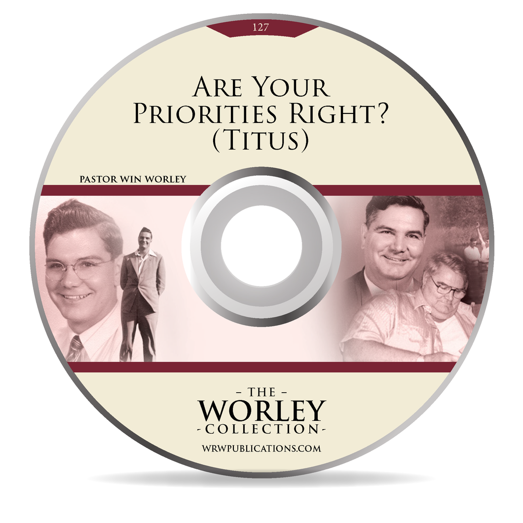 127: Are Your Priorities Right? (Titus)