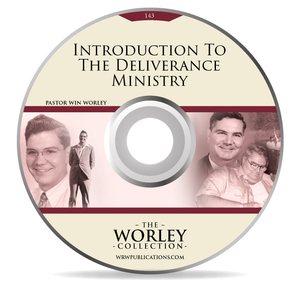 143: Introduction To The Deliverance Ministry