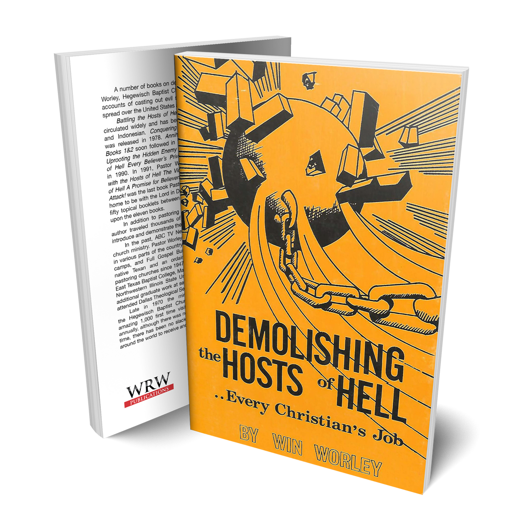 Demolishing the Hosts of Hell: Every Christian’s Job (1978)