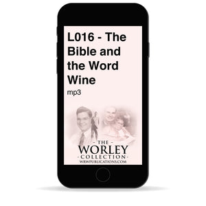 L016 - The Bible and the Word Wine