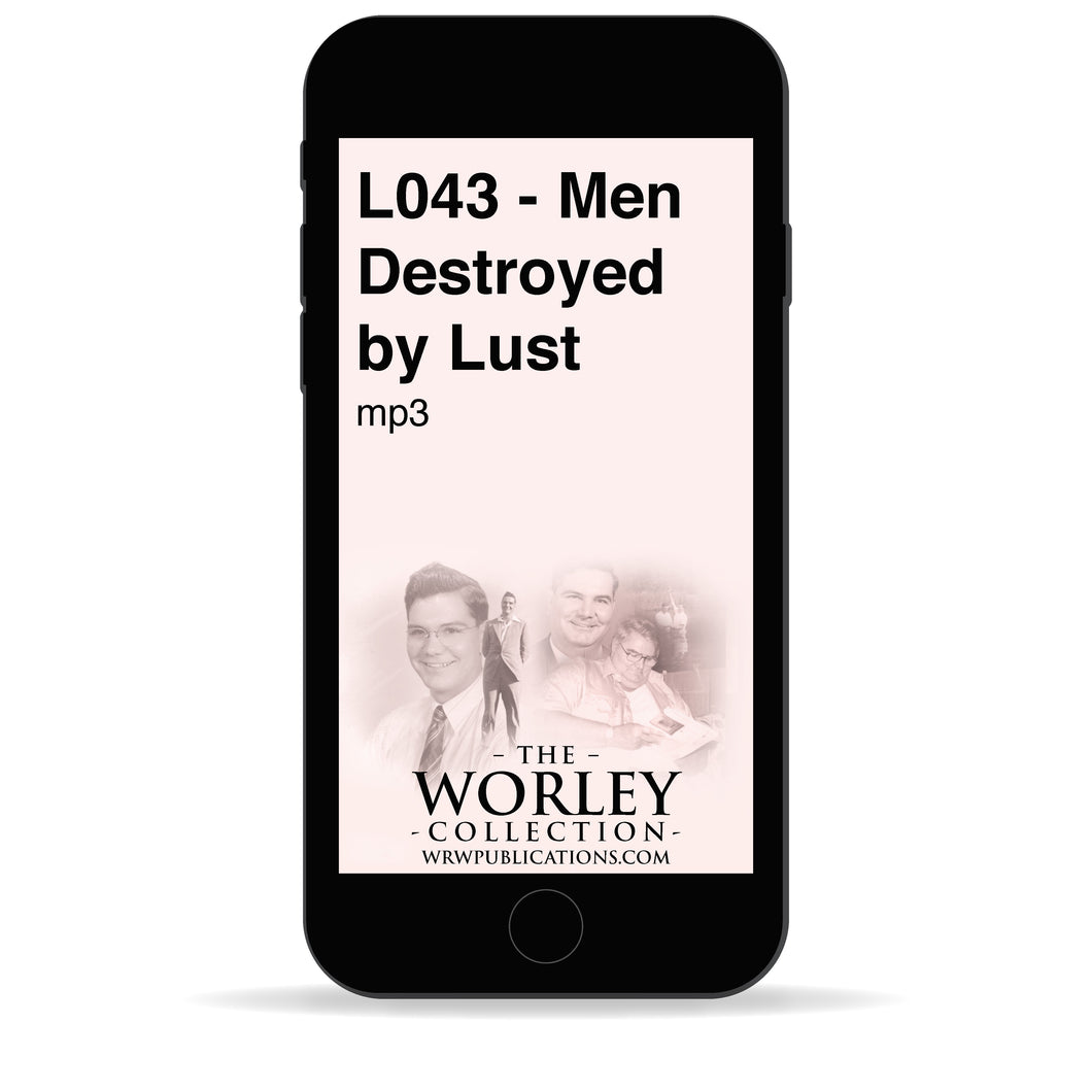 L043 - Men Destroyed by Lust