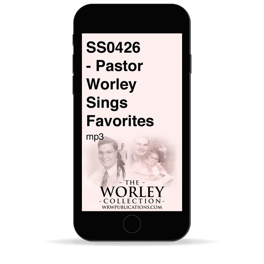 SS0426 - Pastor Worley Sings Favorites