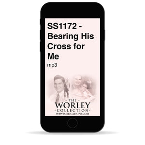 SS1172 - Bearing His Cross for Me